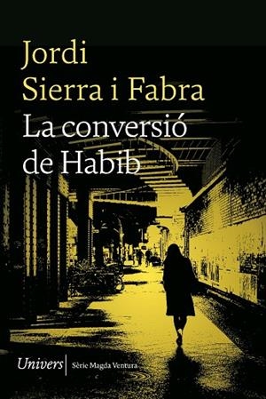 LA CONVERSIÓ DE HABIB | 9788419721167 | JORDI, SIERRA I FABRA