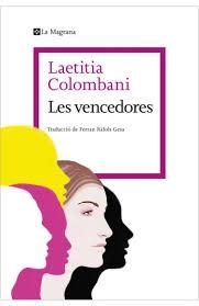 LES VENCEDORES | 9788410009776 | COLOMBANI, LAETITIA