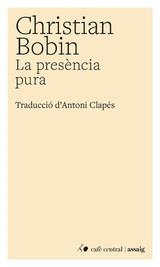 LA PRESÈNCIA PURA | 9788410482937 | BOBIN, CHRISTIAN