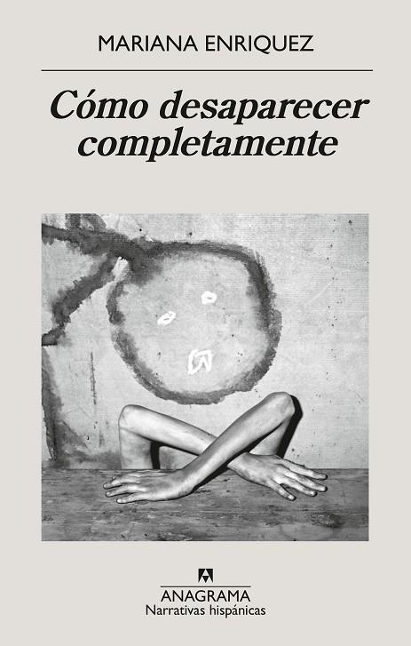 CÓMO DESAPARECER COMPLETAMENTE | 9788433946720 | ENRIQUEZ, MARIANA