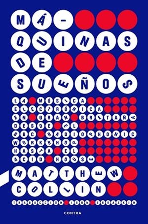 MÁQUINAS DE SUEÑOS | 9788410045293 | COLLIN, MATTHEW