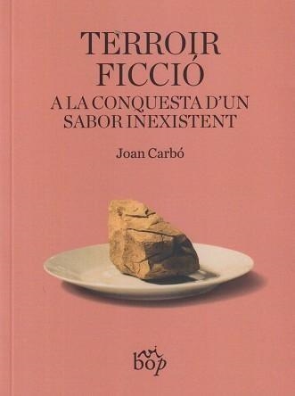 TERROIR FICCIÓ | 9788412800081 | CARBÓ SOLÉ, JOAN