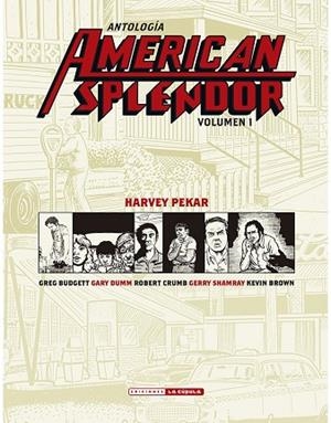 AMERICAN SPLENDOR 1   (2ª ED.) | 9788417442965 | PEKAR, HARVEY