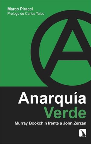 ANARQUÍA VERDE | 9788410674219 | PIRACCI, MARCO