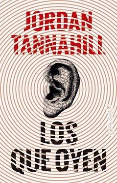 LOS QUE OYEN | 9791399039214 | TANNAHILL, JORDAN