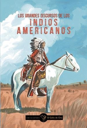LOS GRANDES DISCURSOS DE LOS INDIOS AMERICANOS | 9788412815962 | VV.AA.