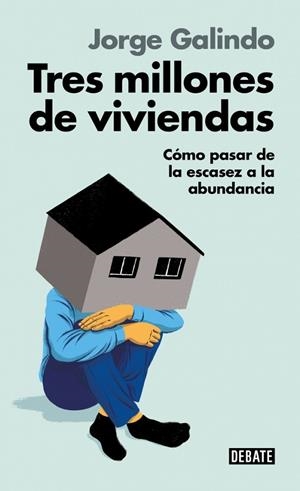 TRES MILLONES DE VIVIENDAS | 9791387600211 | GALINDO, JORGE