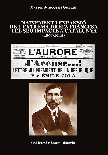 NAIXEMENT I EXPANSIÓ DE L'EXTREMA DRETA FRANCESA I EL SEU IMPACTE A CATALUNYA (1 | 9788409761517 | JUNCOSA I GURGUÍ, XAVIER