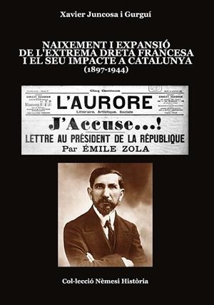 NAIXEMENT I EXPANSIÓ DE L'EXTREMA DRETA FRANCESA I EL SEU IMPACTE A CATALUNYA (1 | 9788409761517 | JUNCOSA I GURGUÍ, XAVIER