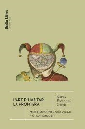 L'ART D'HABITAR LA FRONTERA | 9791387687083 | ESCANDELL GARCIA, NATXO