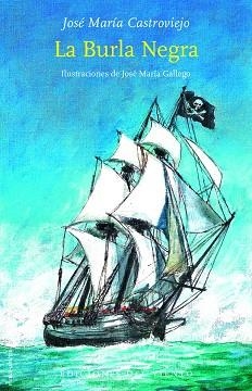 LA BURLA NEGRA (BENITO SOTO) | 9788418227530 | CASTROVIEJO, JOSE MARIA