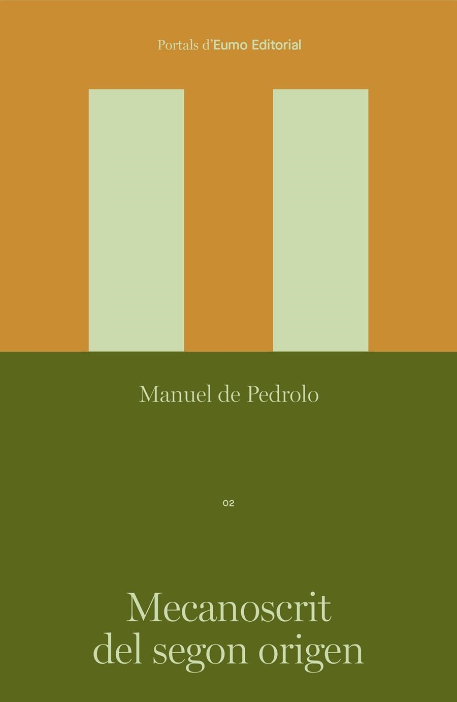 MECANOSCRIT DEL SEGON ORIGEN | 9788497668781 | DE PEDROLO MOLINA, MANUEL