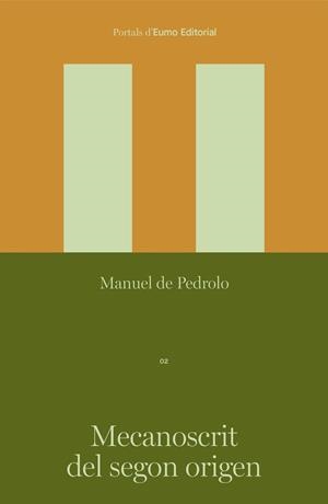 MECANOSCRIT DEL SEGON ORIGEN | 9788497668781 | DE PEDROLO MOLINA, MANUEL