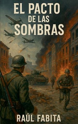EL PACTO DE LAS SOMBRAS | 9798231868841 | RAÚL FABITA