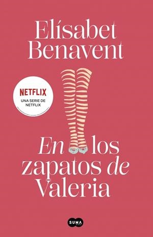 EN LOS ZAPATOS DE VALERIA (SAGA VALERIA 1) | 9788491294931 | BENAVENT, ELÍSABET