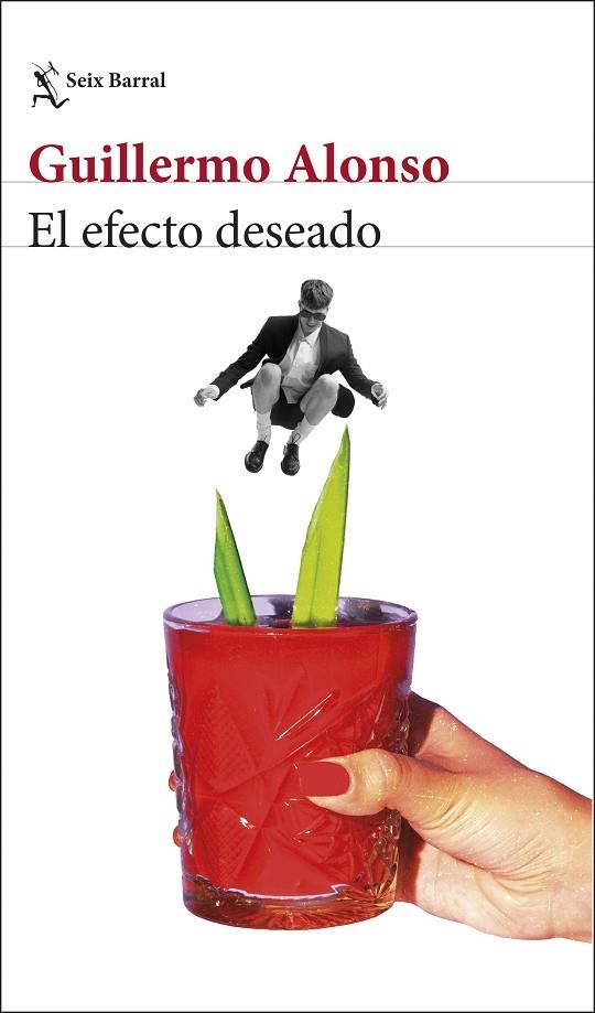 EL EFECTO DESEADO | 9788432248771 | ALONSO, GUILLERMO