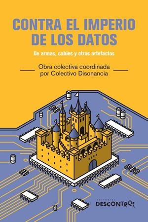 CONTRA EL IMPERIO DE LOS DATOS | 9788418283932 | VARIOS AUTORES