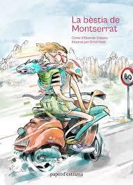 LA BESTIA DE MONTSERRAT | 9788412702361 | OLSONA, ELISENDA I MALET, ORIOL