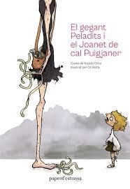 EL GEGANT PELADITS I EL JOANET DE CAL PUIGJANER | 9788412702323 | ORIOL, NATÀLIA I BOLTA, OT