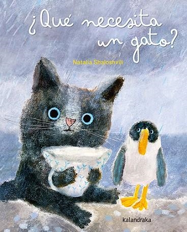 ¿QUÉ NECESITA UN GATO? | 9788413433813 | SHALOSHVILI, NATALIA