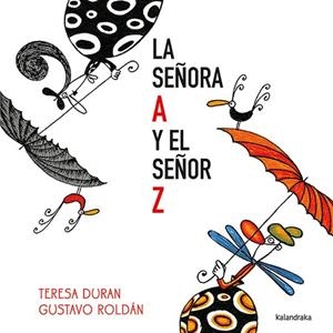 LA SEÑORA A Y EL SEÑOR Z | 9788413433929 | DURAN, TERESA