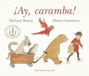 AY, CARAMBA | 9788412988352 | MICHAEL ROSEN