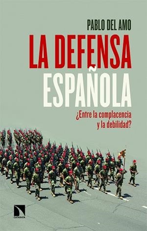LA DEFENSA ESPAÑOLA | 9788410674325 | DEL AMO, PABLO
