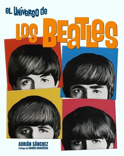 EL UNIVERSO DE LOS BEATLES | 9788410247307 | SÁNCHEZ, ADRIÁN