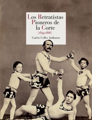 LOS RETRATISTAS PIONEROS DE LA CORTE | 9791387599225 | CELLES ANIBARRO, CARLOS