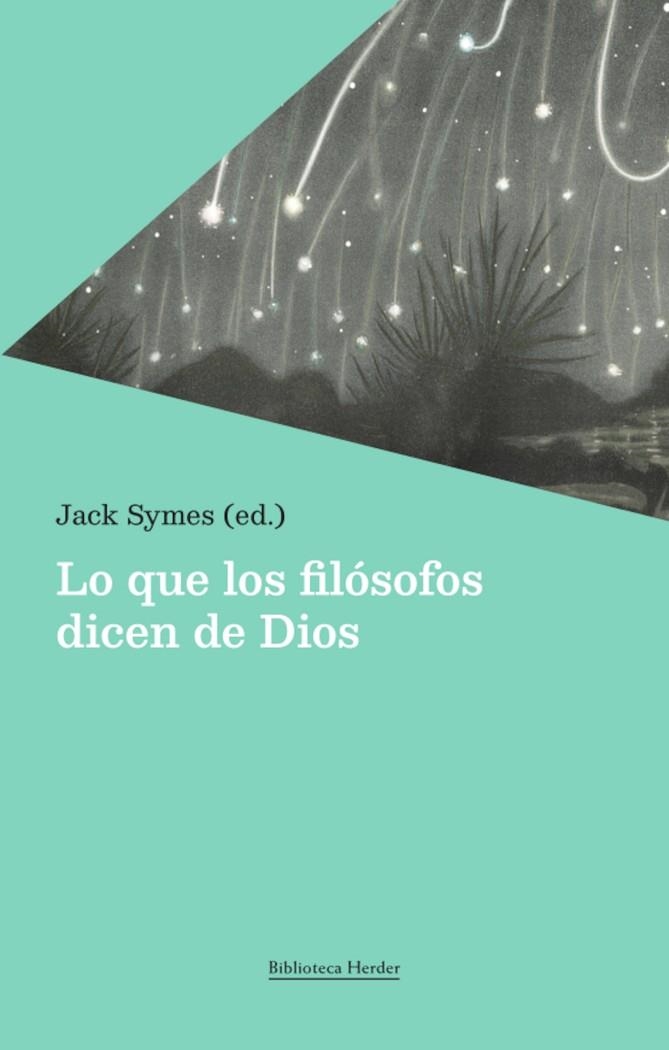 LO QUE LOS FILÓSOFOS DICEN DE DIOS | 9788425451980 | VARIOS AUTORES