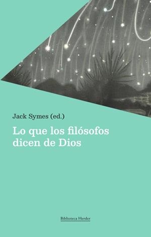 LO QUE LOS FILÓSOFOS DICEN DE DIOS | 9788425451980 | VARIOS AUTORES