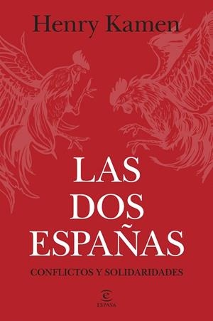 LAS DOS ESPAÑAS | 9788467078565 | KAMEN, HENRY
