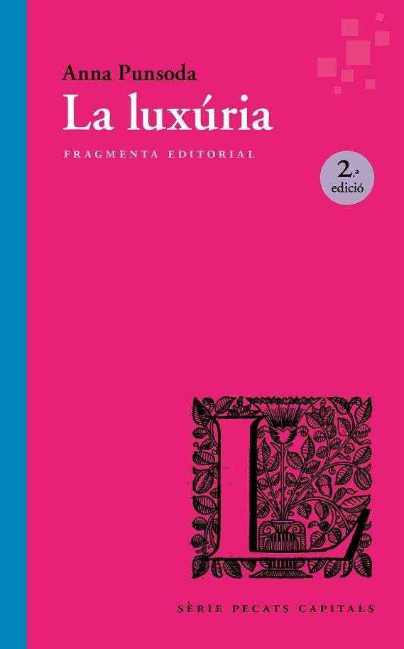 LA LUXÚRIA | 9791387548087 | PUNSODA RICART, ANNA
