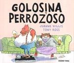 GOLOSINA Y PERROZOSO | 9786074001648 | WILLIS, JEANNE/ROSS, TONY