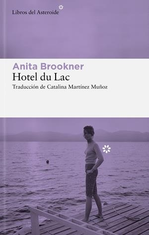 HOTEL DU LAC | 9788410178632 | BROOKNER, ANITA