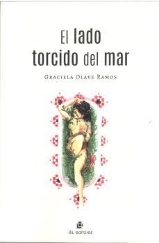 EL LADO TORCIDO DEL MAR | 9788410248571 | OLAVE RAMOS, GRACIELA