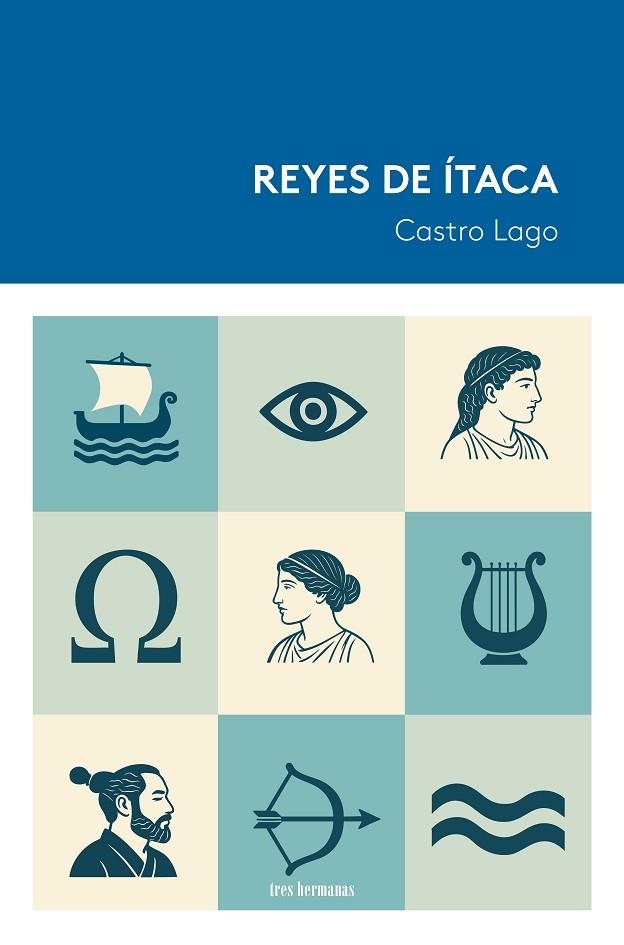 REYES DE ÍTACA | 9788419243690 | CASTRO LAGO, JESÚS