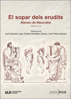 EL SOPAR DELS ERUDITS ***SEGONA MÀ*** | 9788491347224 | DE NÀUCRATIS, ATENEU