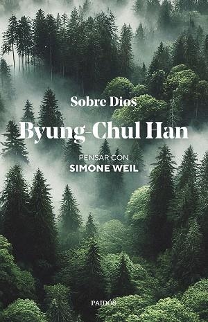 SOBRE DIOS - PENSAR CON SIMONE WEIL | 9788449344541 | HAN, BYUNG-CHUL