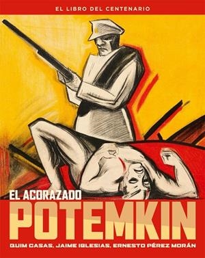 EL ACORAZADO POTEMKIN. EL LIBRO DEL CENTENARIO | 9788410247390 | AAVV