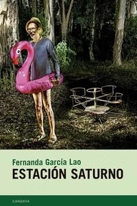 ESTACIÓN SATURNO | 9788418504846 | GARCÍA LAO, FERNANDA