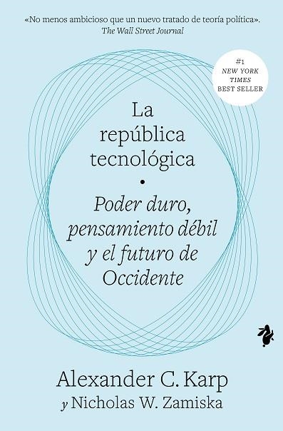LA REPÚBLICA TECNOLÓGICA | 9791387936020 | KARP, ALEXANDER C./ZAMISKA, NICHOLAS W.
