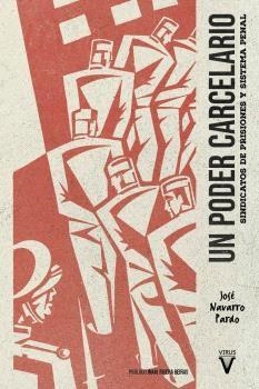 UN PODER CARCELARIO | 9788417870508 | NAVARRO PARDO, JOSE