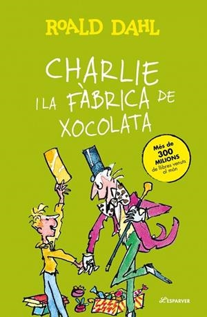 CHARLIE I LA FÀBRICA DE XOCOLATA | 9788410489776 | DAHL, ROALD