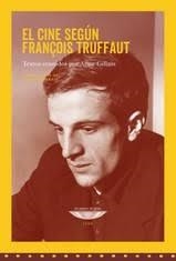 EL CINE SEGUN FRANÇOIS TRUFFAUT | 9789874489975 | GILLAIN, ANNE