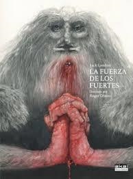 LA FUERZA DE LOS FUERTES | 9788446057338 | LONDON, JACK