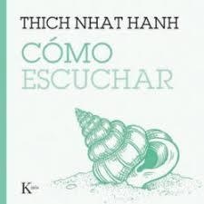 CÓMO ESCUCHAR | 9788411213929 | HANH, THICH NHAT