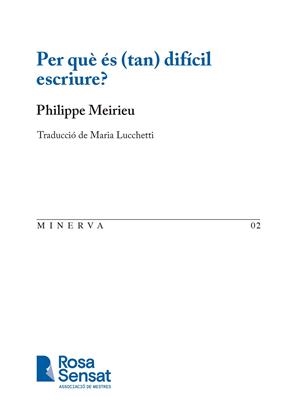 PER QUÈ ÉS (TAN) DIFÍCIL ESCRIURE? | 9791399004519 | MEIRIEU, PHILIPPE/LUCCHETTI, MARIA