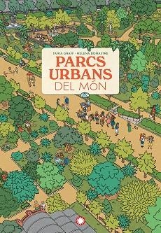 PARCS URBANS DEL MÓN | 9788410090606 | GRAFF, TANIA