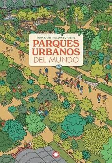 PARQUES URBANOS DEL MUNDO | 9788410090590 | GRAFF, TANIA